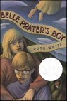 Belle Prater's Boy - Ruth White - 9781429934244