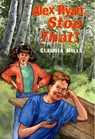 Alex Ryan, Stop That! - Claudia Mills - 9781429934862
