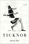 Ticknor - Sheila Heti - 9781429935579