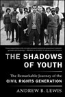 The Shadows of Youth - Andrew B. Lewis - 9781429935746