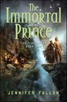 The Immortal Prince - Jennifer Fallon - 9781429936286