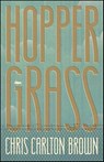 Hoppergrass - Chris Carlton Brown - 9781429936668