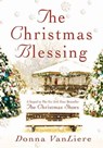 The Christmas Blessing - Donna VanLiere - 9781429936767