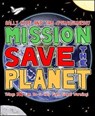 Mission: Save the Planet - Sally Ride ; Tam O'Shaughnessy - 9781429939119