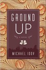 Ground Up - Michael Idov - 9781429939447