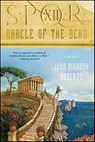 SPQR XII: Oracle of the Dead - John Maddox Roberts - 9781429939997