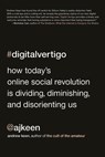 Digital Vertigo - Andrew Keen - 9781429940962