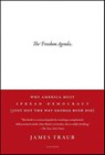 The Freedom Agenda - James Traub - 9781429941846