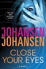 Close Your Eyes - Iris Johansen ; Roy Johansen - 9781429942515