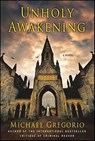 Unholy Awakening - Michael Gregorio - 9781429943307