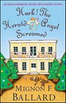 Hark! The Herald Angel Screamed - Mignon F. Ballard - 9781429945295