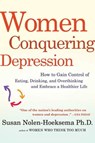 Women Conquering Depression - Susan Nolen-Hoeksema - 9781429948623