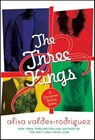 The Three Kings - Alisa Valdes-Rodriguez - 9781429950190