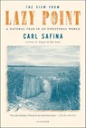 The View from Lazy Point - Carl Safina - 9781429950350