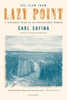 The View from Lazy Point - Carl Safina - 9781429950350