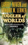 Juggler of Worlds - Larry Niven ; Edward M. Lerner - 9781429951418