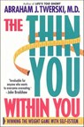 The Thin You Within You - Abraham J. Twerski - 9781429954174