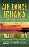 Air Dance Iguana - Tom Corcoran - 9781429954273