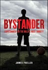 Bystander - James Preller - 9781429954969