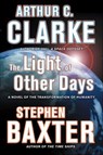 The Light of Other Days - Arthur C. Clarke ; Stephen Baxter - 9781429959629