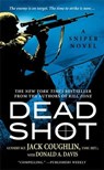 Dead Shot - Donald A. Davis ; Sgt. Jack Coughlin - 9781429962131