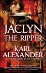 Jaclyn the Ripper - Karl Alexander - 9781429963282