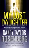 My Lost Daughter - Nancy Taylor Rosenberg - 9781429964975