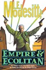 Empire & Ecolitan - L. E. Modesitt Jr. - 9781429965439