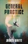 General Practice - James White ; John Clute - 9781429965569