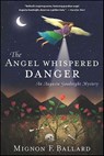 The Angel Whispered Danger - Mignon F. Ballard - 9781429970556