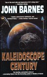 Kaleidoscope Century - John Barnes - 9781429970631