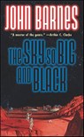 The Sky So Big and Black - John Barnes - 9781429970679