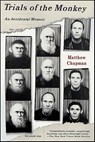 Trials of the Monkey - Matthew Chapman - 9781429971843