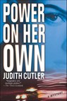Power on Her Own - Judith Cutler - 9781429972635