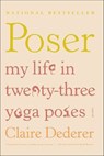 Poser - Claire Dederer - 9781429973182
