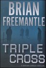 Triple Cross - Brian Freemantle - 9781429974097