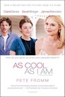 As Cool As I Am - Pete Fromm - 9781429974141