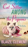 Cat Sitter Among the Pigeons - Blaize Clement - 9781429975698