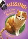MISSING! A Cat Called Buster - Wendy Orr - 9781429975766