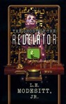 The Ghost of the Revelator - L. E. Modesitt Jr. - 9781429978224