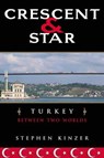 Crescent and Star - Stephen Kinzer - 9781429979399