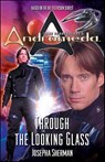 Gene Roddenberry's Andromeda: Through the Looking Glass - Josepha Sherman - 9781429980579