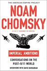 Imperial Ambitions - Noam Chomsky ; David Barsamian - 9781429980814