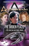 Gene Roddenberry's Andromeda: The Broken Places - Ethlie Ann Vare ; Daniel Morris - 9781429981934