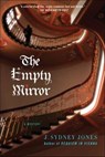 The Empty Mirror - J. Sydney Jones - 9781429982580
