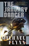 The January Dancer - Michael Flynn - 9781429983358