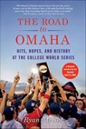 The Road to Omaha - Ryan McGee - 9781429987820