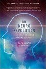 The Neuro Revolution - Zach Lynch ; Byron Laursen - 9781429988230
