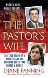 The Pastor's Wife - Diane Fanning - 9781429988827