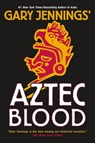 Aztec Blood - Gary Jennings - 9781429992060